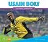Usain Bolt (Olympic Biographies) Usain Bolt (Olympic Biographies)