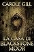 La casa di Blackstone Moor