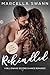 Rekindled (Lost Love Reigni...