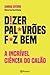 Dizer Palavrões Faz Bem