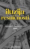 Iluzija resničnosti (Zgodba o Davidu Locku, #2)