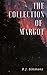 The Collection of Margot
