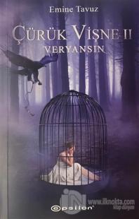 Veryansın (Çürük Vişne, #2)
