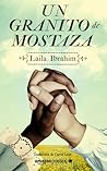 Un granito de mostaza by Laila Ibrahim