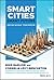 Smart Cities, Smart Future:...