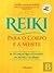 Reiki Para o Corpo e a Mente by João Magalhães