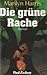 Die grüne Rache