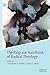 The Palgrave Handbook of Radical Theology (Radical Theologies and Philosophies)