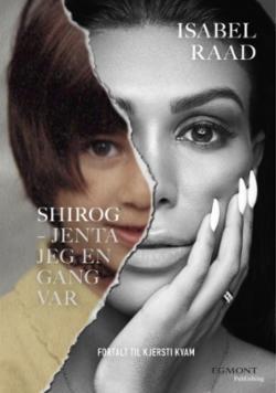 Shirog: jenta jeg en gang var