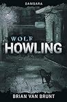 Samsara: Wolf How...