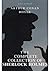 Sherlock Holmes: The Complete Novels and Stories (Annotated)