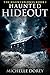 Haunted Hideout (The Haunte...