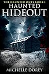 Haunted Hideout (The Haunted Ones #1)