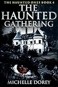 The Haunted Gathering