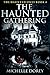 The Haunted Gathering (The ...