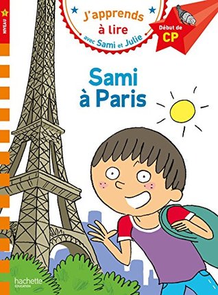 Sami et Julie CP Niveau 1 Sami à Paris (French Edition)