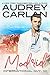Madrid (International Guy, #10) by Audrey Carlan