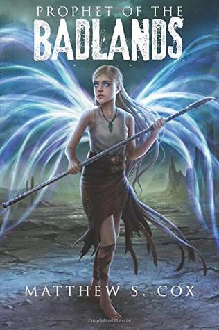 Prophet of the Badlands (The Awakened, #1)