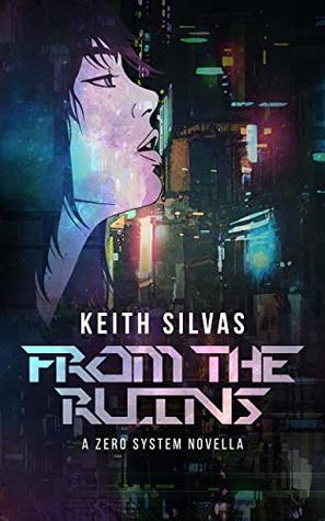 From the Ruins (Zero System Book 1)