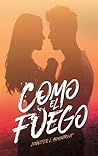 Como el fuego by Jennifer L. Armentrout