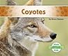 Coyotes (Animals of North America)