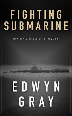Fighting Submarine (Nick Hamilton #1)