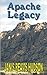 Apache Legacy (Apache - Colton Series Book 4)