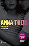 Landon. Todo por ti by Anna Todd