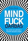 Mindfuck Darbas