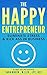 The Happy Entrepreneur by Sara Makin