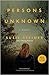 Persons Unknown: A Novel (Manon Bradshaw)