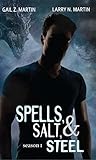 Book cover for Spells, Salt, & Steel, Season 1 (Spells, Salt, & Steel, #1-4) (The New Templars)