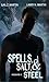 Spells, Salt, & Steel, Season 1 (Spells, Salt, & Steel, #1-4) by Gail Z. Martin