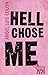 Hell Chose Me by Angel Luis Colón