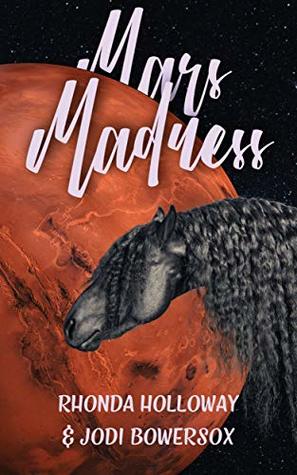 Mars Madness (Tripping On Mars #1)