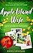 Apple Island Wife: Slow Liv...