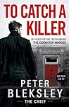 To Catch A Killer...