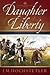 Daughter of Liberty by J.M. Hochstetler Daughter of Liberty by J.M. Hochstetler