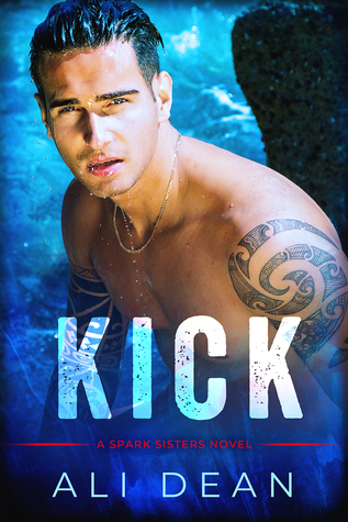 Kick (The Spark Sisters, #2)