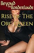 Rise of the Orc Queen
