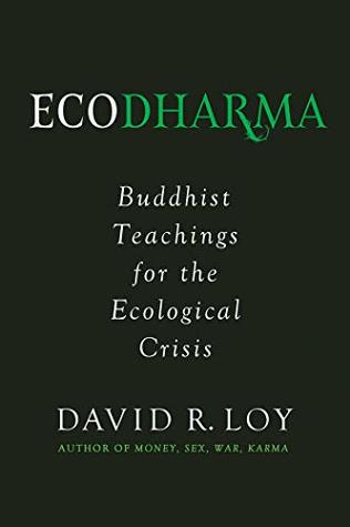 Ecodharma: Buddhist Teachings for the Ecological Crisis