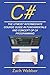 C#: The Utmost Intermediate...