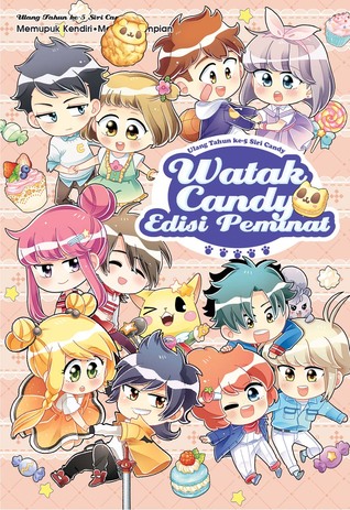 Ulang Tahun Ke-5 Siri Candy: Watak Candy Edisi Peminat