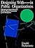 Designing With and Within Public Organizations by André Schaminée