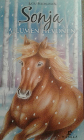Sonja ja lumen hevonen (Sonja, #3)