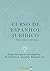 Curso de Espanhol Jurídico:...