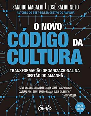 O novo código da cultura: Transformação organizacional na gestão do amanhã