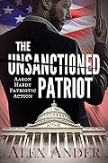 The Unsanctioned Patriot