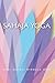 Sahaja Yoga: The Words of S...