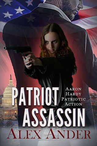 Patriot Assassin (Aaron Hardy #4)